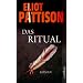 Das Ritual: Roman