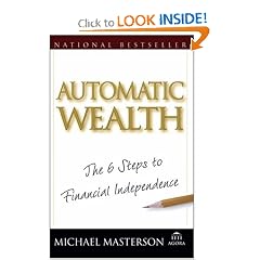 Automatic Wealth: The Six Steps to Financial Independence