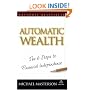 Automatic Wealth: The Six Steps to Financial Independence