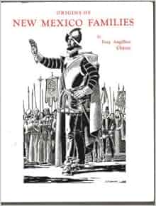 Origins of New Mexico families in the Spanish colonial period: In two