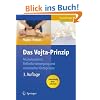 Das Vojta-Prinzip: Muskelspiele in Reflexfortbewegung und motorischer Ontogenese Das Vojta-Prinzip: Muskelspiele in Reflexfortbewegung und motorischer Ontogenese