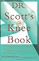 Dr Scott's Knee Book