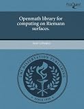 Openmath library for computing on Riemann surfaces.