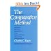 The Comparative Method: Moving Beyond Qualitative and Quantitative Strategies