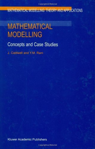 Mathematical Modelling: Concepts and Case Studies (Mathematical Modelling: Theory and Applications)