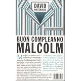 BUON COMPLEANNO MALCOLMdi WHITEHOUSE DAVID