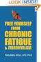 Free Yourself From Chronic Fatigue & Fibromyalgia