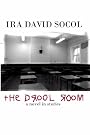 The Drool Room