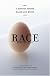 Race: A History Beyond Black and White