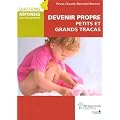 Devenir propre petits et grands tracas