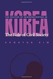 Politics Of Democratization In Korea (Political Science)