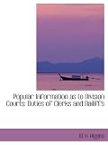 Popular Information as to Division Courts: Duties of Clerks and Bailiffs