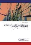 Unionism and Public Service Reform in Lesotho: Between Legislative Constraints and Apathy
