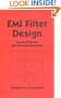 EMI Filter Design Second Edition Revised and Expanded (Power Engineering)