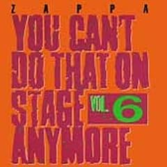 You Can't Do That On Stage Anymore - Vol. 6
