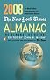 The New York Times Almanac 2008: The Almanac of Record (New York Times Almanac) The New York Times Almanac 2008: The Almanac of Record (New York Times Almanac)