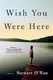 (Wish You Were Here) By O'Nan, Stewart (Author) Paperback on (04 , 2003) - Stewart O'Nan