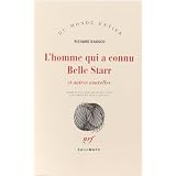 L'homme qui a connu Belle Starr et autres nouvellespar Richard Bausch