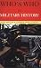 Who's Who in Military History: From 1453 to the Present Day (Who's Who (Routledge))