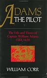 Review RoutledgeCurzon  / Adams the Pilot: The Life and Times of Captain William Adams: 15641620