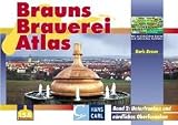 Brauns Brauerei Atlas 2. Unterfranken und n�rdliches Oberfranken. 158 Brauereien