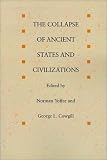 The Collapse of Ancient States and Civilizations