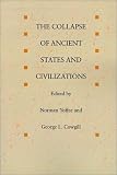 The Collapse of Ancient States and Civilizations