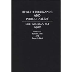 Health Insurance and Public Policy: Risk, Allocation, and Equity