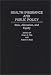 Health Insurance and Public Policy: Risk, Allocation, and Equity (Contributions in Political Science) Cover