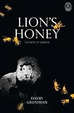 Lion's Honey: The Myth of Samson (Canongate Myths)