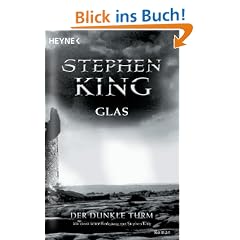 Der Dunkle Turm, Band 4: Glas