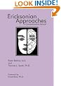Ericksonian Approaches: A Comprehensive Manual