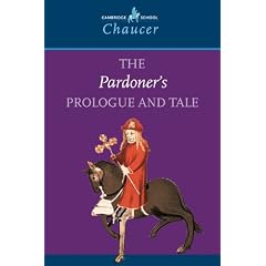 The Pardoner's Prologue and Tale (Cambridge School Chaucer)