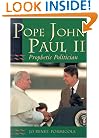 Pope John Paul II: Prophetic Politician