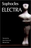 Electra (Greek Tragedy in New Translations)