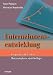 Unternehmensentwicklung: Corporate Life Cycles: Metamorphose statt Kollaps