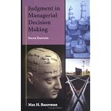 Judgment in Managerial Decision Making