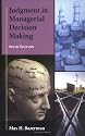 Judgment in Managerial Decision Making