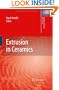 Extrusion in Ceramics (Engineering Materials and Processes)