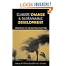 Climate Change and Sustainable Development: Prospects for Developing Countries