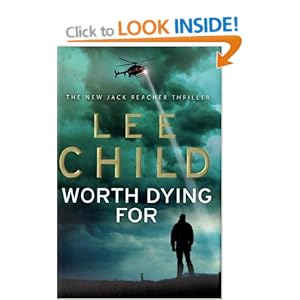 Worth Dying For - Lee Child