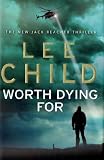 Worth Dying For (Jack Reacher)