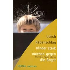 Kinder stark machen gegen die Angst
