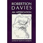 Robertson Davies: An Appreciation book cover