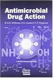 Antimicrobial Drug Action (Medical Perspectives)