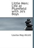 Little Men: Life at Plumfield With Jo's Boys