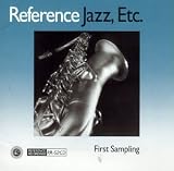 Reference Jazz Etc.: First Sampling