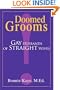 Doomed Grooms: Gay Husbands of Straight Wives