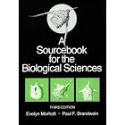  A Sourcebook for the Biological Sciences  by Evelyn Morholt and Paul F. Brandwein