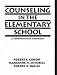 Books : Counseling in the Elementary School: A Comprehensive Approach